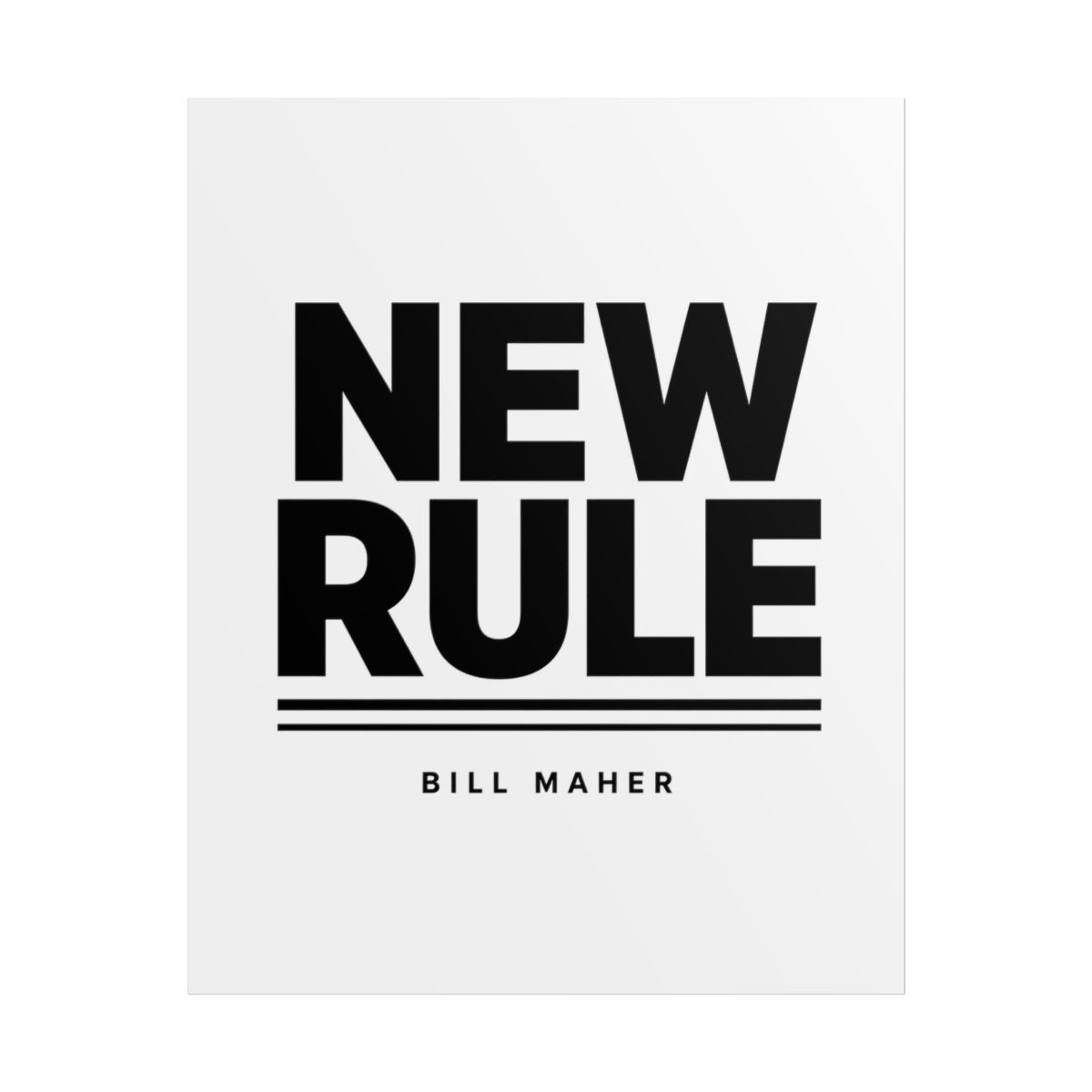 Bill Maher "New Rule" Poster - Official Accessories merchandise