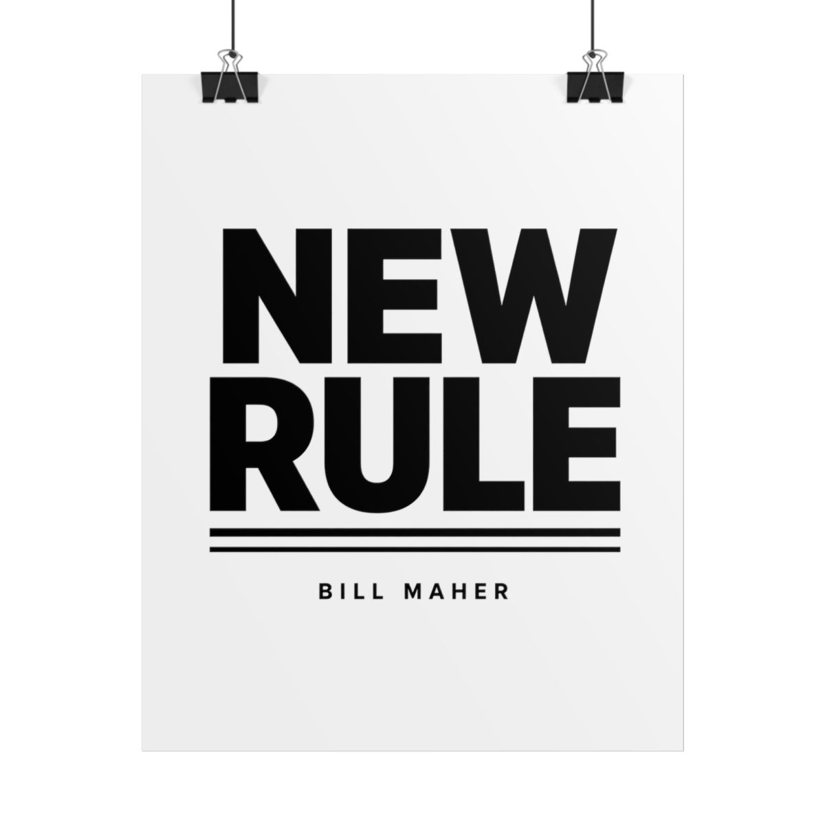Bill Maher "New Rule" Poster — official Bill Maher Accessories