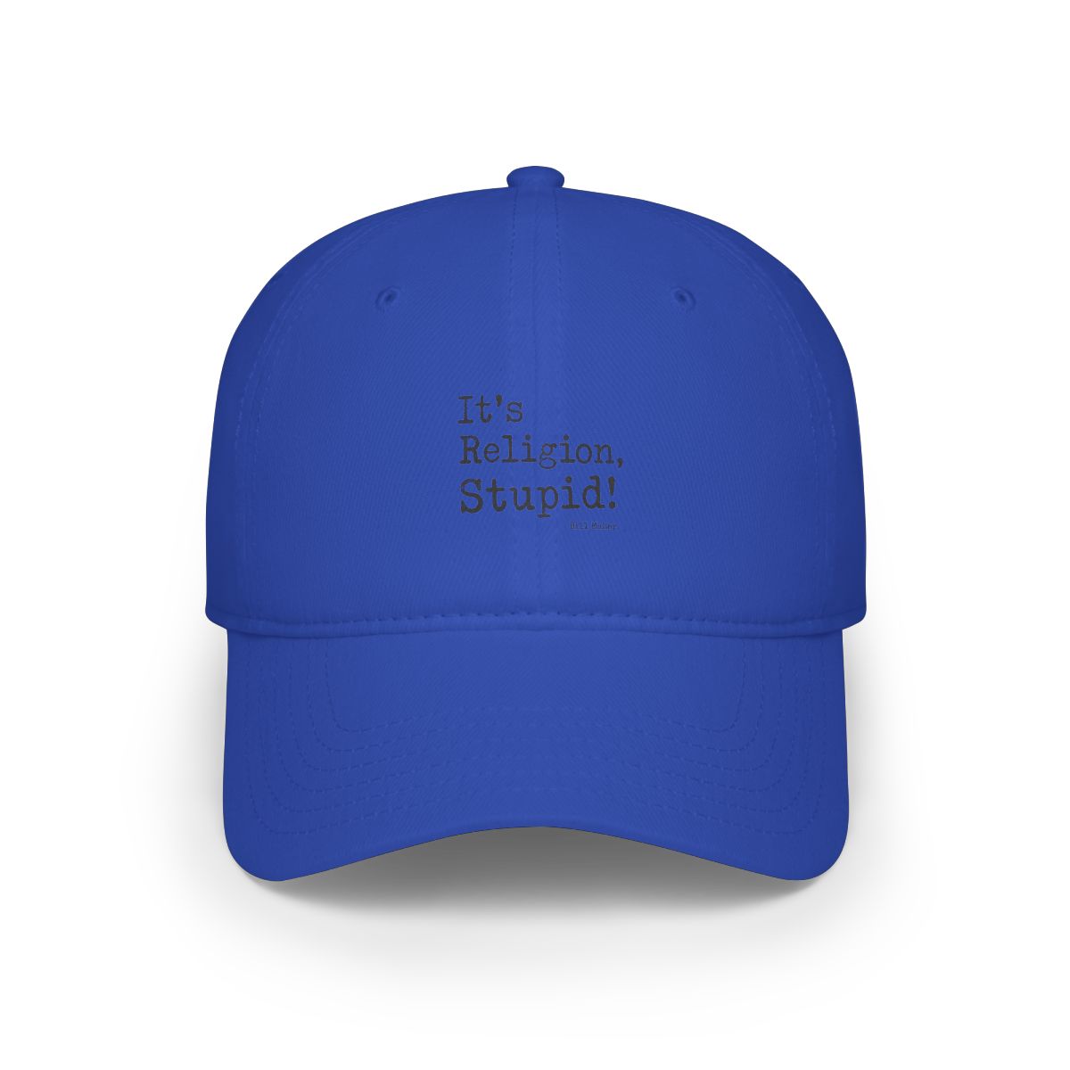 Bill Maher "Religion, Stupid!" Hat — official Bill Maher Hats & Caps
